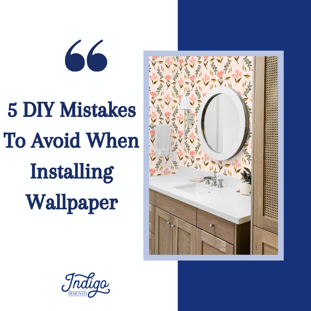 5 DIY Mistakes To Avoid When Installing Wallpaper