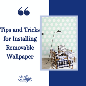 Tips and Tricks for Installing Removable Wallpaper